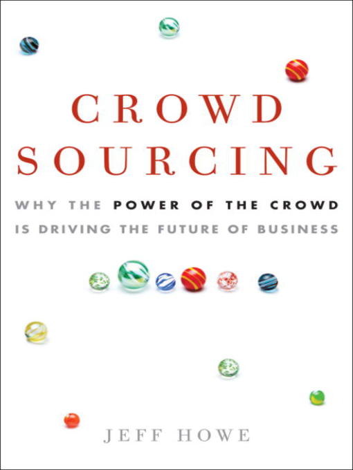 Title details for Crowdsourcing by Jeff Howe - Available